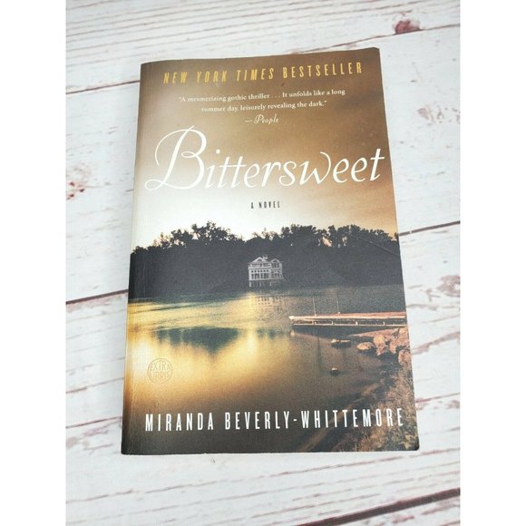 Bittersweet: A Novel - Paperback By Beverly-Whittemore, Miranda - GOOD - Picture 1 of 7